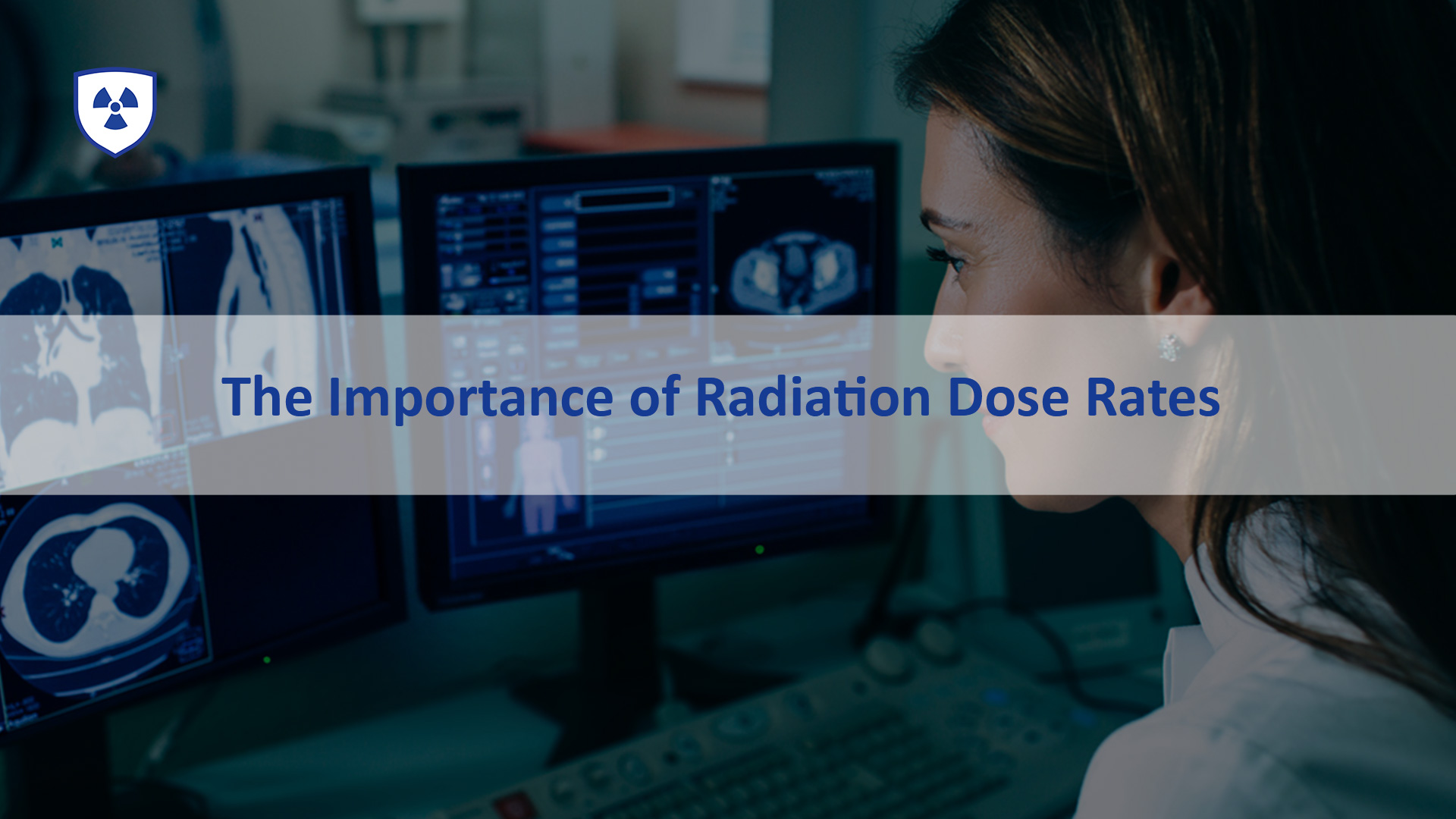 The Importance of Radiation Dose Rates